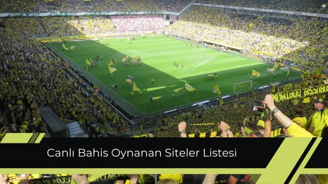 Canlı Bahis Oynanan Siteler Listesi